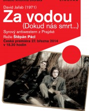 Za vodou (Dokud nás smrt…)