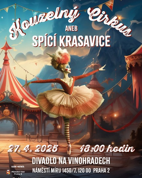 KOUZELNÝ CIRKUS aneb SPÍCÍ KRASAVICE